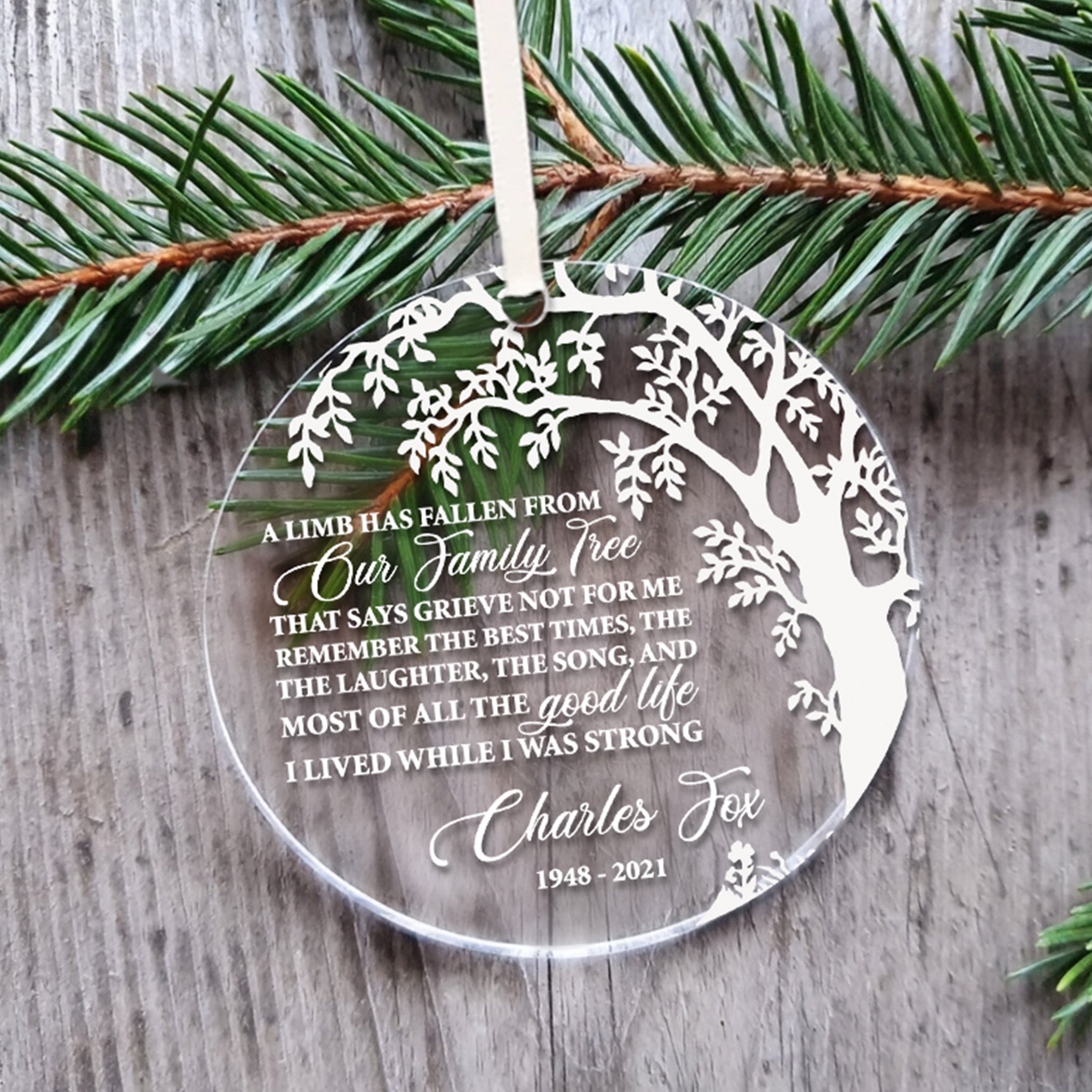 "A Limb Has Fallen From Our Family Tree" Acrylic Ornament